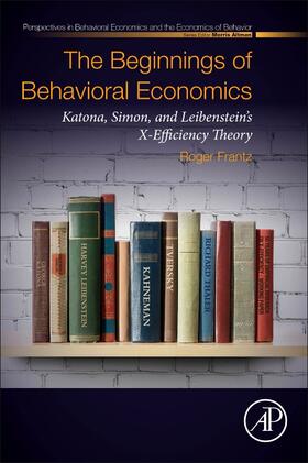 Frantz | The Beginnings of Behavioral Economics | Buch | 978-0-12-815289-8 | sack.de