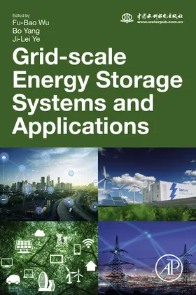 Wu / Yang / Ye | Grid-Scale Energy Storage Systems and Applications | E-Book | www.sack.de