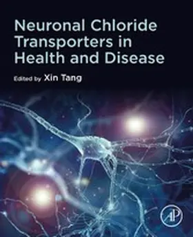 Tang |  Neuronal Chloride Transporters in Health and Disease | eBook | Sack Fachmedien