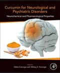 Farooqui |  Curcumin for Neurological and Psychiatric Disorders | Buch |  Sack Fachmedien