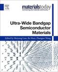 Liao / Shen / Wang |  Ultra-wide Bandgap Semiconductor Materials | Buch |  Sack Fachmedien