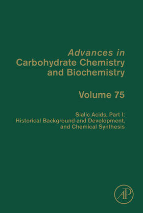 Baker | Sialic Acids, Part I:  Historical Background and Development and Chemical Synthesis | E-Book | sack.de