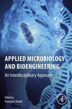 Shukla |  Applied Microbiology and Bioengineering | eBook | Sack Fachmedien