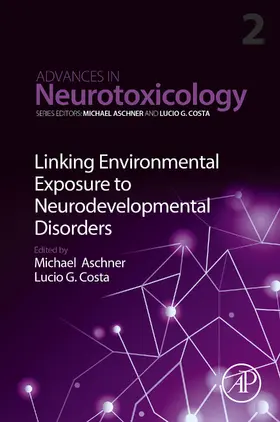Aschner | Linking Environmental Exposure to Neurodevelopmental Disorders | E-Book | sack.de