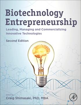 Shimasaki | Biotechnology Entrepreneurship | Buch | 978-0-12-815585-1 | sack.de