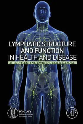 Gavins / Alexander | Lymphatic Structure and Function in Health and Disease | E-Book | www.sack.de