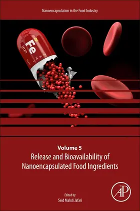 Release and Bioavailability of Nanoencapsulated Food Ingredients, Volume 5 | Buch | 978-0-12-815665-0 | www.sack.de