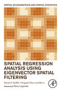 Griffith / Chun / Li |  Spatial Regression Analysis Using Eigenvector Spatial Filtering | eBook | Sack Fachmedien