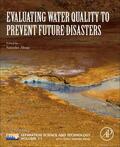  Evaluating Water Quality to Prevent Future Disasters | Buch |  Sack Fachmedien