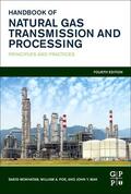Mokhatab / Mak |  Handbook of Natural Gas Transmission and Processing | Buch |  Sack Fachmedien