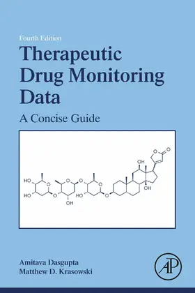 Dasgupta Ph. D / Dasgupta / Krasowski | Therapeutic Drug Monitoring Data | E-Book | sack.de