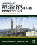 Mokhatab / Poe / Mak |  Handbook of Natural Gas Transmission and Processing | eBook | Sack Fachmedien