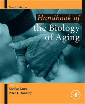 Musi / Hornsby | Handbook of the Biology of Aging | Buch | sack.de