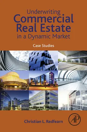 Redfearn | Underwriting Commercial Real Estate in a Dynamic Market | E-Book | www.sack.de