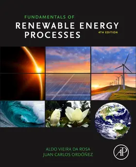 da Rosa / Ordonez | Fundamentals of Renewable Energy Processes | Buch | 978-0-12-816036-7 | sack.de