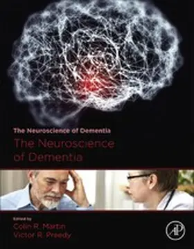Martin BSc |  The Neuroscience of Dementia | eBook | Sack Fachmedien