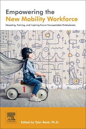 Reeb |  Empowering the New Mobility Workforce | Buch |  Sack Fachmedien