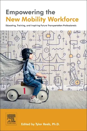 Reeb | Empowering the New Mobility Workforce | Buch | 978-0-12-816088-6 | sack.de