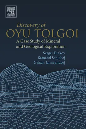 Diakov / Sanjdorj / Jamsrandorj |  Discovery of Oyu Tolgoi | eBook | Sack Fachmedien