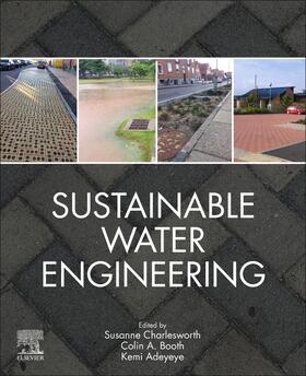 Booth / Charlesworth / Adeyeye | Sustainable Water Engineering | Buch | 978-0-12-816120-3 | sack.de