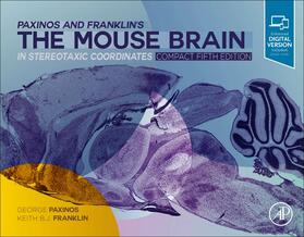 Franklin / Paxinos |  Paxinos and Franklin's the Mouse Brain in Stereotaxic Coordinates, Compact | Buch |  Sack Fachmedien