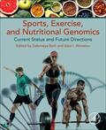 Barh / Ahmetov |  Sports, Exercise, and Nutritional Genomics | Buch |  Sack Fachmedien
