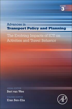 The Evolving Impacts of ICT on Activities and Travel Behavior | Buch | 978-0-12-816213-2 | sack.de
