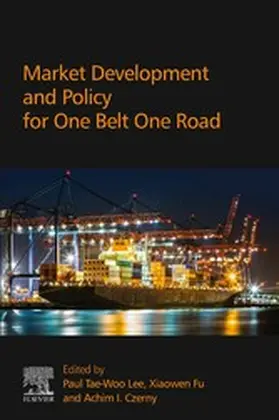 Fu / Lee |  Market Development and Policy for One Belt One Road | eBook | Sack Fachmedien