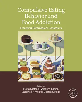 Cottone / Moore / Sabino |  Compulsive Eating Behavior and Food Addiction | eBook | Sack Fachmedien
