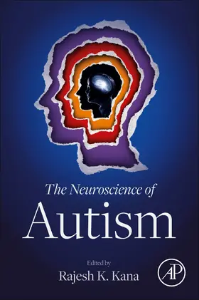 Kana |  The Neuroscience of Autism | Buch |  Sack Fachmedien
