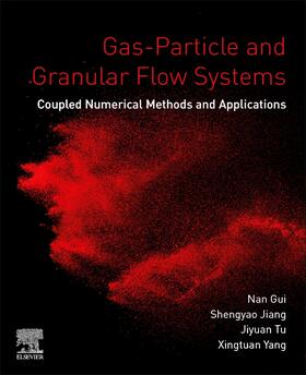 Gui / Jiang / Tu |  Gas-Particle and Granular Flow Systems | Buch |  Sack Fachmedien