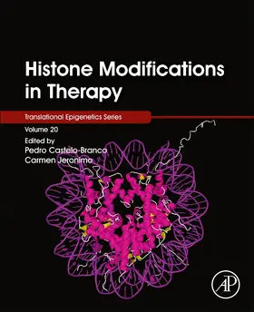 Castelo-Branco / Jeronimo | Histone Modifications in Therapy | Buch | 978-0-12-816422-8 | www.sack.de