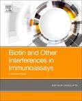 Dasgupta |  Biotin and Other Interferences in Immunoassays | Buch |  Sack Fachmedien