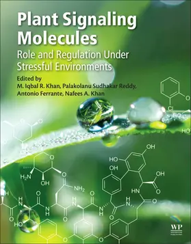 Ferrante / R. Khan / Khan | Plant Signaling Molecules | Buch | 978-0-12-816451-8 | sack.de
