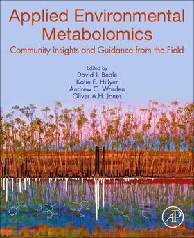 Beale / Hillyer / Warden | Applied Environmental Metabolomics | Buch | 978-0-12-816460-0 | sack.de