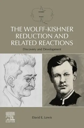 Lewis |  The Wolff-Kishner Reduction and Related Reactions | eBook | Sack Fachmedien