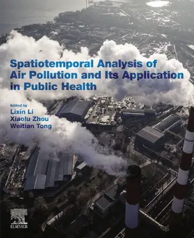 Li / Zhou / Tong | Spatiotemporal Analysis of Air Pollution and Its Application in Public Health | E-Book | sack.de