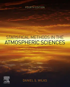 Wilks | Statistical Methods in the Atmospheric Sciences | E-Book | sack.de