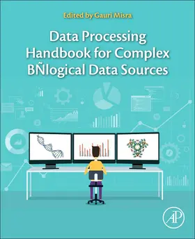 Misra |  Data Processing Handbook for Complex Biological Data Sources | Buch |  Sack Fachmedien