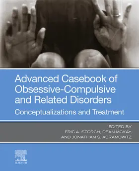 Storch / Mckay / Abramowitz | Advanced Casebook of Obsessive-Compulsive and Related Disorders | E-Book | www.sack.de