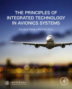Wang / Zhao | The Principles of Integrated Technology in Avionics Systems | E-Book | www.sack.de