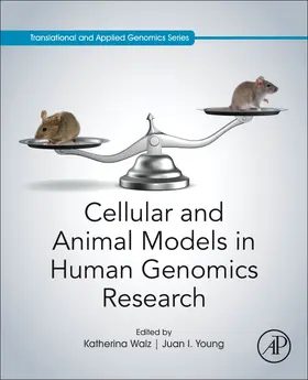 Cellular and Animal Models in Human Genomics Research | Buch | 978-0-12-816573-7 | www.sack.de