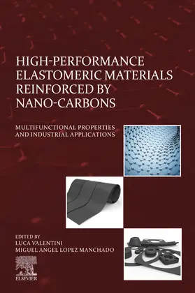 Valentini / Lopez Manchado | High-Performance Elastomeric Materials Reinforced by Nano-Carbons | E-Book | www.sack.de