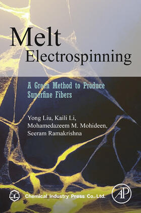 Liu / Ramakrishna / Li | Melt Electrospinning | E-Book | sack.de