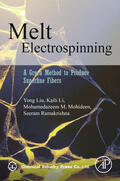 Liu / Ramakrishna / Li |  Melt Electrospinning | eBook | Sack Fachmedien
