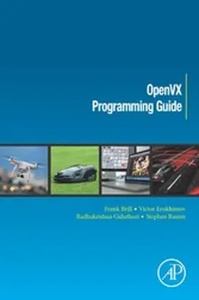 Brill / Erukhimov / Giduthuri | OpenVX Programming Guide | E-Book | sack.de