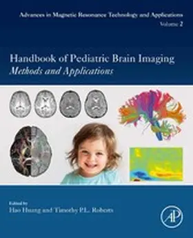 Huang / Roberts | Handbook of Pediatric Brain Imaging | E-Book | sack.de