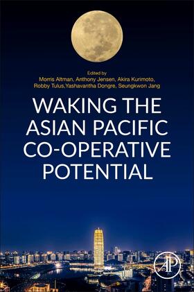 Altman / Jensen / Kurimoto |  Waking the Asian Pacific Co-Operative Potential | Buch |  Sack Fachmedien