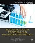 Grumezescu / Holban |  Biotechnological Progress and Beverage Consumption | Buch |  Sack Fachmedien