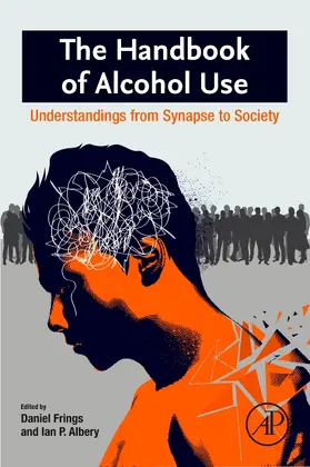 Frings |  The Handbook of Alcohol Use | Buch |  Sack Fachmedien